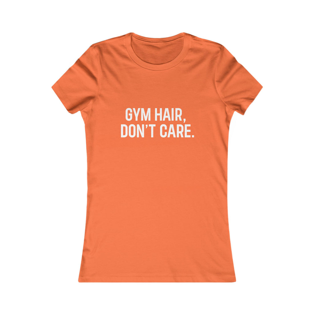 Gym Hair, Don't Care Women's Tee — Workout Graphic T-Shirt