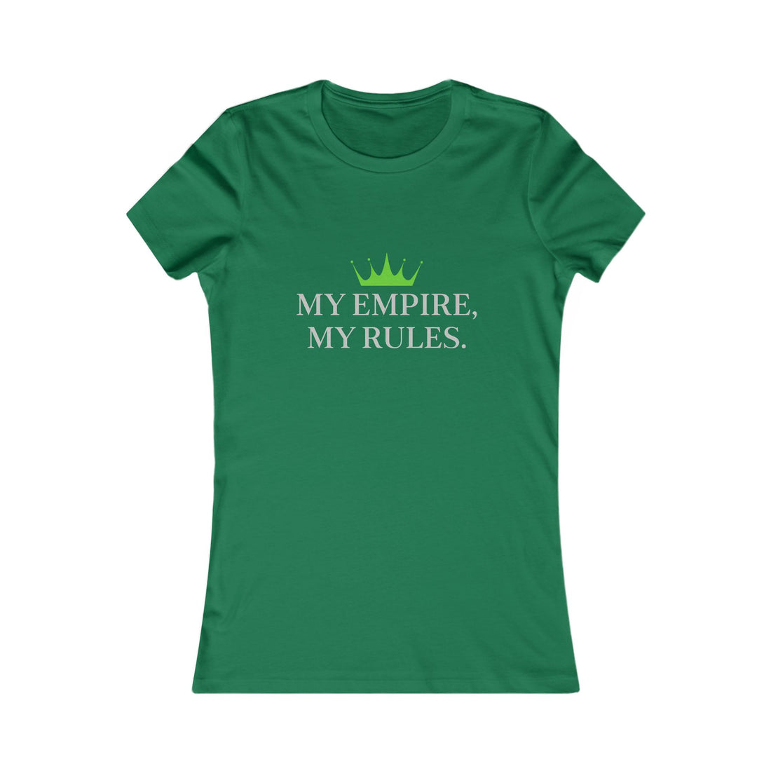 Women's Tee — "My Empire, My Rules" Crown Graphic